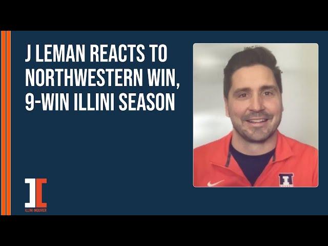 J Leman reacts to Northwestern win, 9-win Illini season | Illini Inquirer Podcast