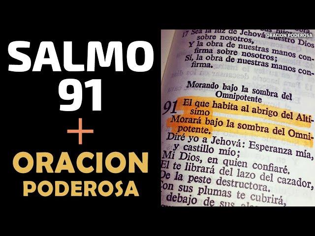 †  Salmo 91 + Oración Poderosa †