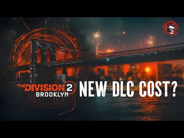 Is The Brooklyn DLC Worth It for The Division 2 Ride-or-Die Fans? Price in 2025