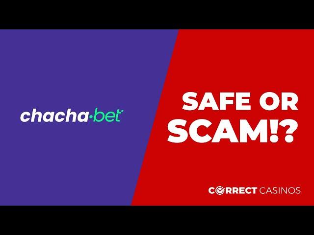 ChachaBet Casino Review. Safe or Scam?