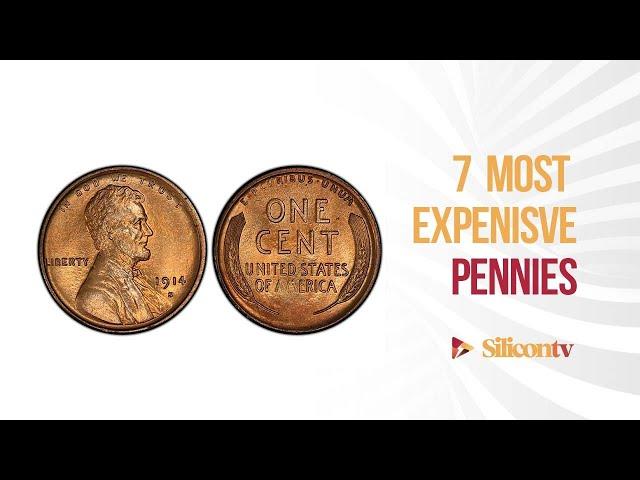 7 Most Expensive Pennies