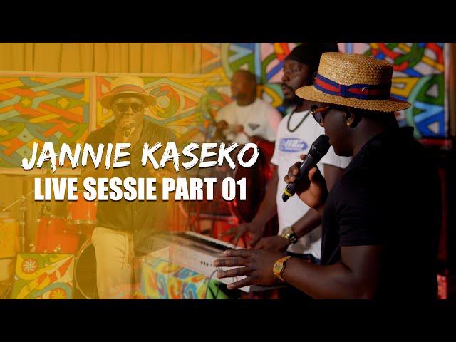 Jannie - kaseko Live Sessie Part 01