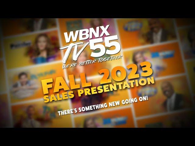 WBNX-TV55 Fall Sales Presentation 2023