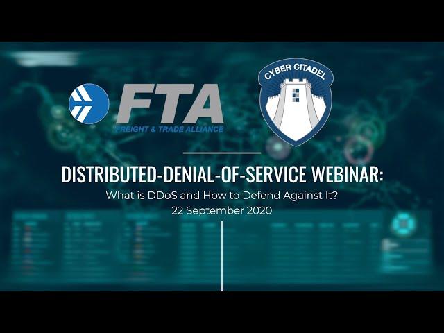 Cyber Citadel and FTA Webinar: What is DDoS and Cyber Security Mitigation