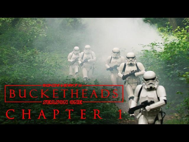 Bucketheads - Prologue: "Ground Zero" (Star Wars Fan Series)