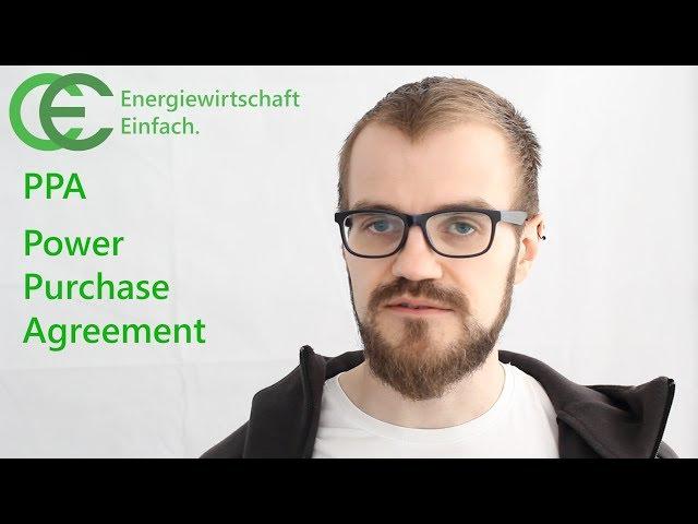 PPA -  (Strom) Power Purchase Agreement für Post-EEG-Anlagen