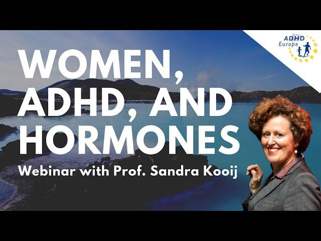 Women, ADHD, and Hormones Webinar