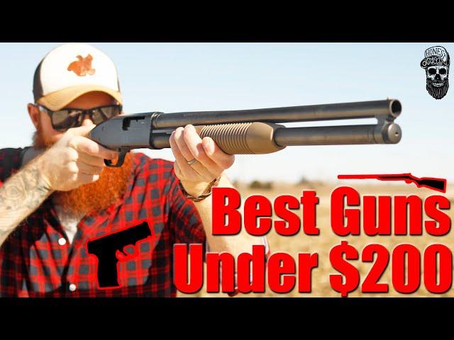 If I Only Have $200 What Gun Should I Get? Best Guns Under $200