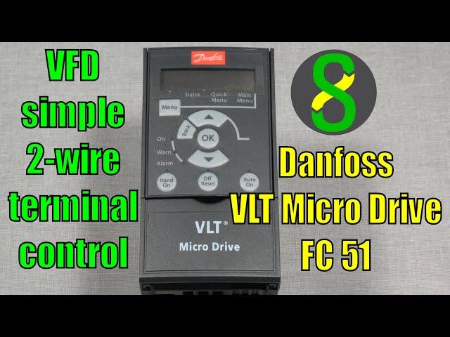 VFD simple 2-wire terminal control - Danfoss VLT Micro Drive FC 51