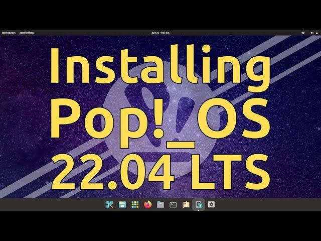 How to Install Pop!_OS 22.04 LTS