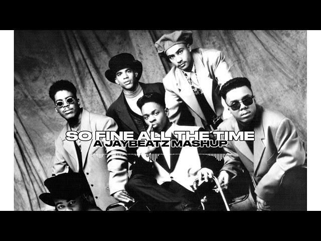 Mint Condition & B5 - So Fine All the Time (A JAYBeatz Mashup)