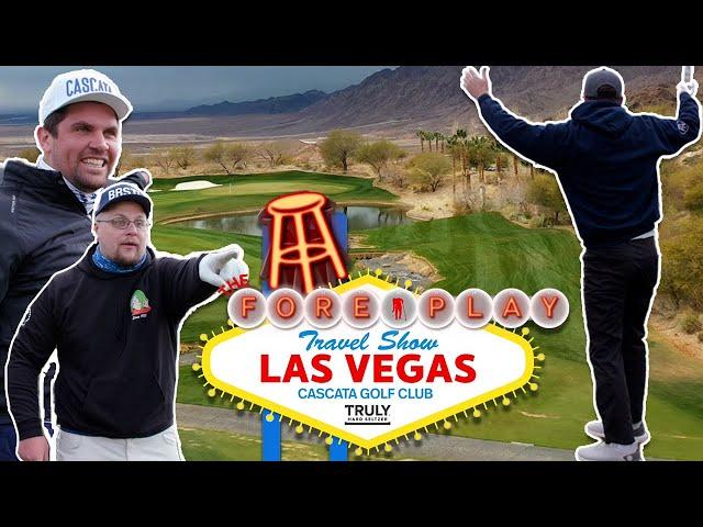 Our Favorite Course From The Vegas Trip - Fore Play Travel Series, Cascata Golf Club