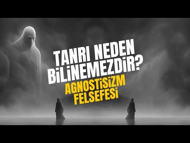 Agnostisizm Nedir, Ne Değildir?