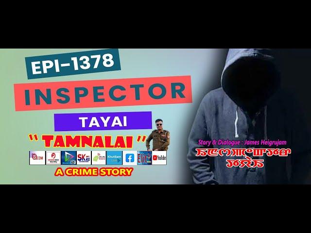 INSPECTOR TAYAI 1378 - TAMNALAI - 1 || 2nd MARCH 2025 || MANIPURI STORY WARI || DIAMOND TV