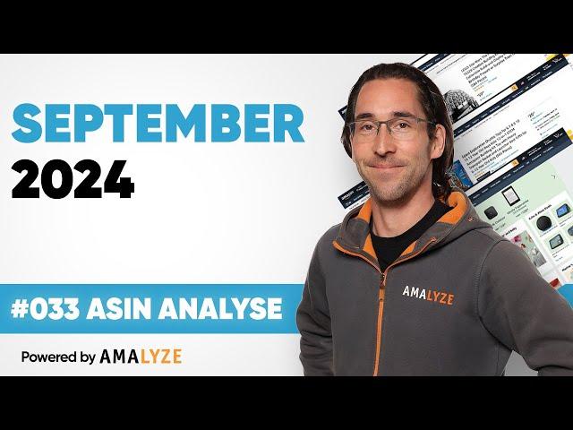 AMALYZE ASIN und BrandStore Analyse für dein Amazon Listing SEPTEMBER 2024