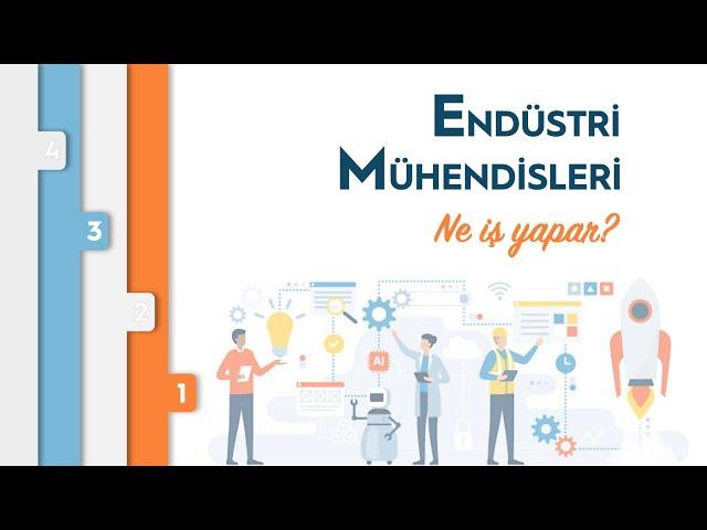 Endüstri Mühendisliği Nedir?