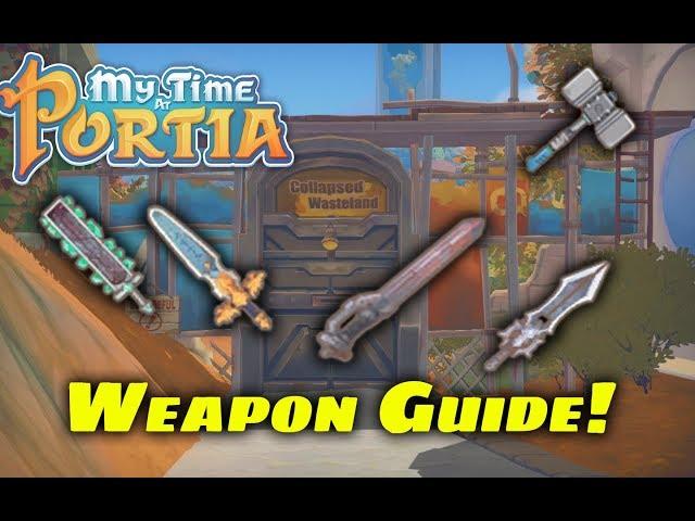 My Time at Portia: Weapons Guide!