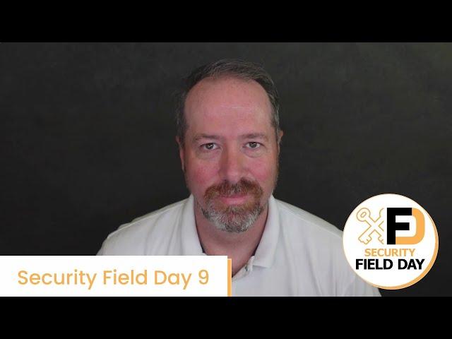 Safe and Sound at Security Field Day 9