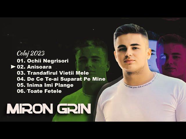 Miron Grin - Colaj 2023