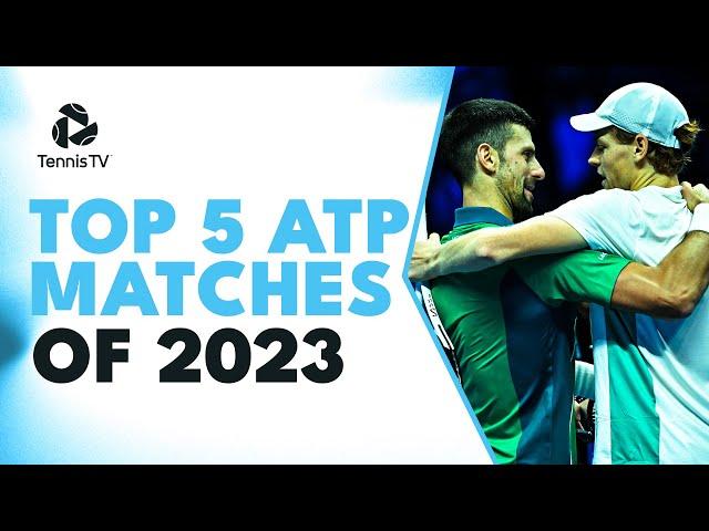 Top 5 ATP Tennis Matches In 2023 Season! 