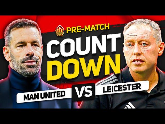 MAN UNITED vs LEICESTER! Countdown To Kick Off!