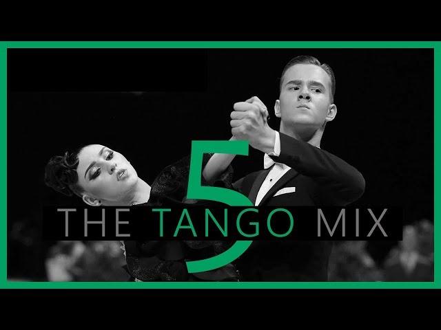 ►TANGO MUSIC MIX #5 | Dancesport & Ballroom Dancing Music