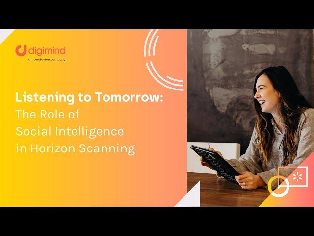 Listening to Tomorrow: The Role of Social Intelligence in Horizon Scanning