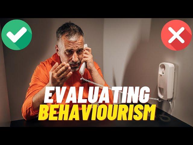 EVALUATING the Behaviourist Approach | AQA Psychology | A-level