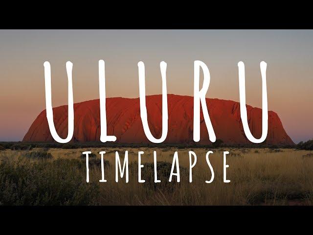 4K Uluru (Ayers Rock) Timelapse