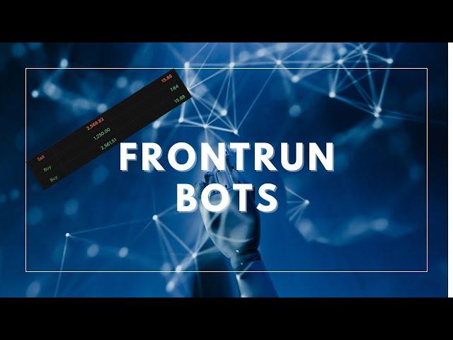 DeFi Basics: Frontrun Bots