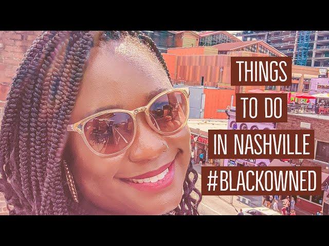 #Nashville #BlackOwned Things to do in Nashville | Black Owned Nashville| Nashville, TN | Part 1