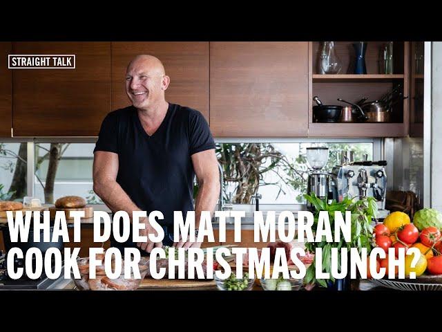 What does Chef Matt Moran cook for Christmas Lunch?