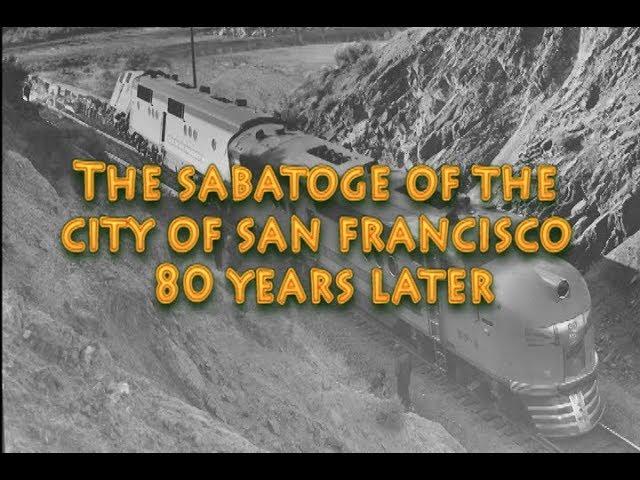 City of San Francisco sabotage 80 years later