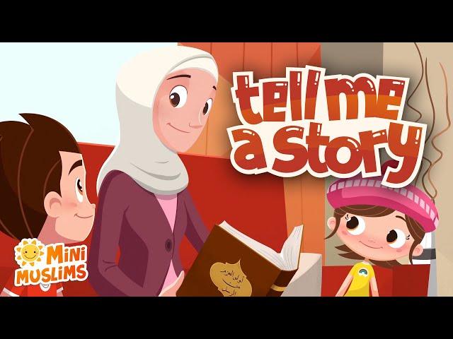 Muslim Songs For Kids  Tell Me A Story ️   @RaefMusic & MiniMuslims