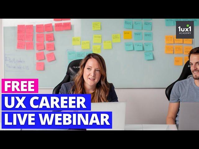 Free UX Career Webinars Training Course for Beginners Starting in User Experience