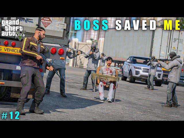 GTA 5 : BOSS SAVED ME FROM MAFIA'S GANG || GAMEPLAY #12