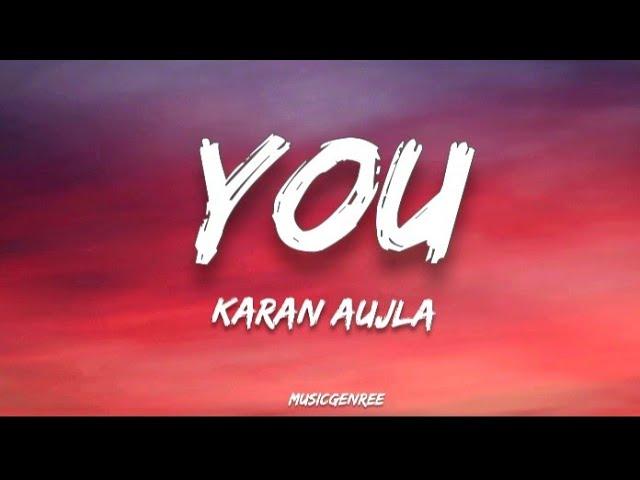 Karan aujla - You | (Lyrics) | Making memories | Album