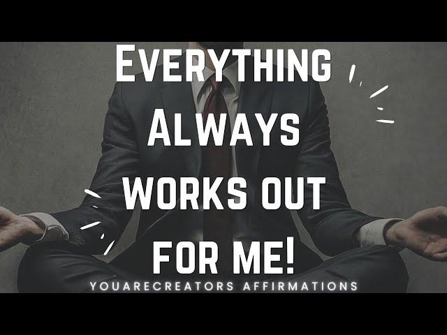 "Everything Always Works Out!" (YouAreCreators "Peace Of Mind" Affirmations 30 min)