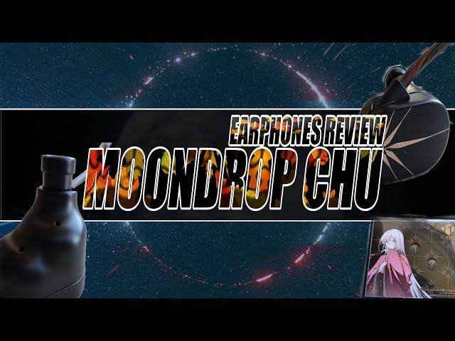 Moondrop Chu Review - Impressive Sound For $20