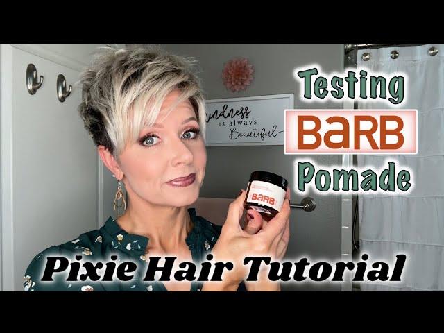 Pixie Tutorial | Trying BARB Clay Pomade
