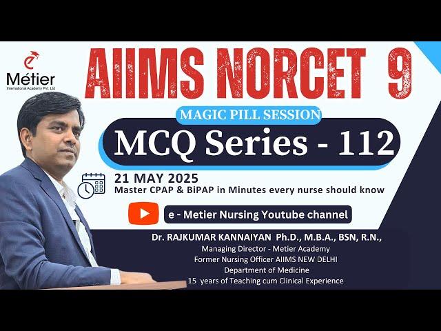 Master CPAP & BiPAP in Minutes every nurse should know Magic Pills 112  | NORCET- 9 | Metier