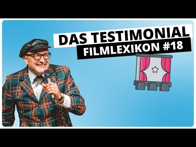  Das Testimonial Video | Filmlexikon Kreativfilm #18