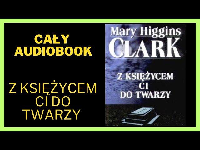 Z księżycem ci do twarzy - Kryminał Audiobook Cały Audiobook Książki online #audiobook #ksiazka