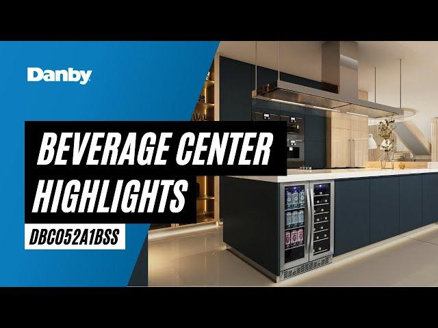 Danby Beverage Center Highlight Video - DBC052A1BSS