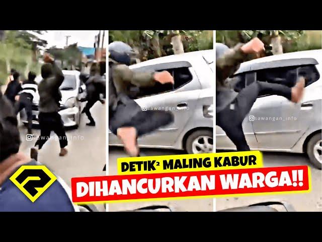 REMUK..!!! DETIK² MALING MOBIL COBA KABUR!!  BERAKHIR DIHANCURKAN WARGA!!