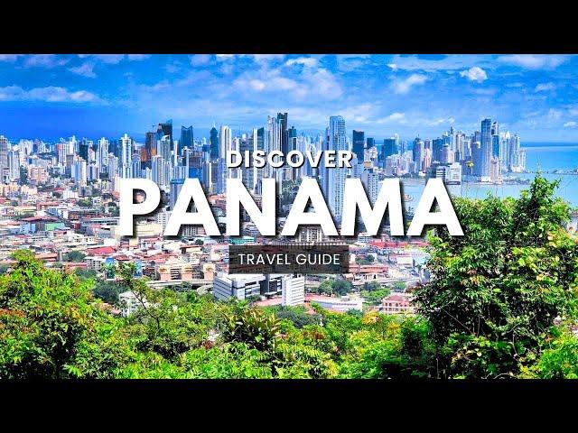 Discover Panama City in 10 Days | Ultimate Travel Guide