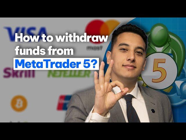 How to withdraw funds from MT5 (MetaTrader 5)?