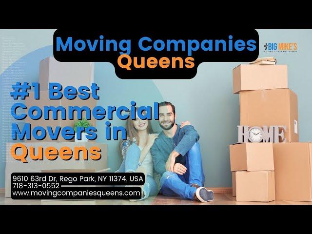 #1 Best Commercial Movers in Queens | Moving Companies Queens | www.movingcompaniesqueens.com