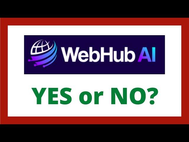 WebHub AI Review - Legit App?