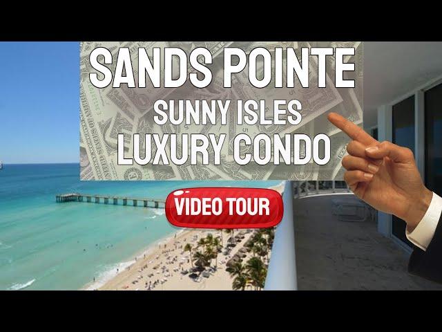 Sunny Isles Beach Oceanfront Condos for sale & Rent- Sands Point VIDEO TOUR